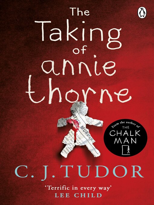 Title details for The Taking of Annie Thorne by C. J. Tudor - Wait list
